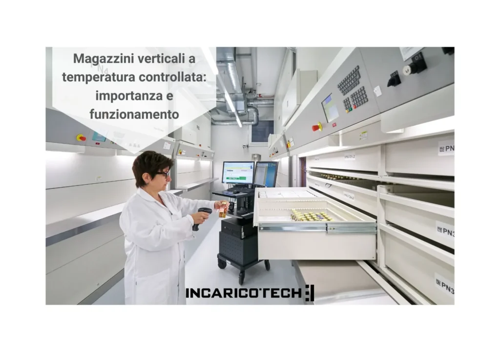Magazzini verticali a temperatura controllata: importanza e funzionamento