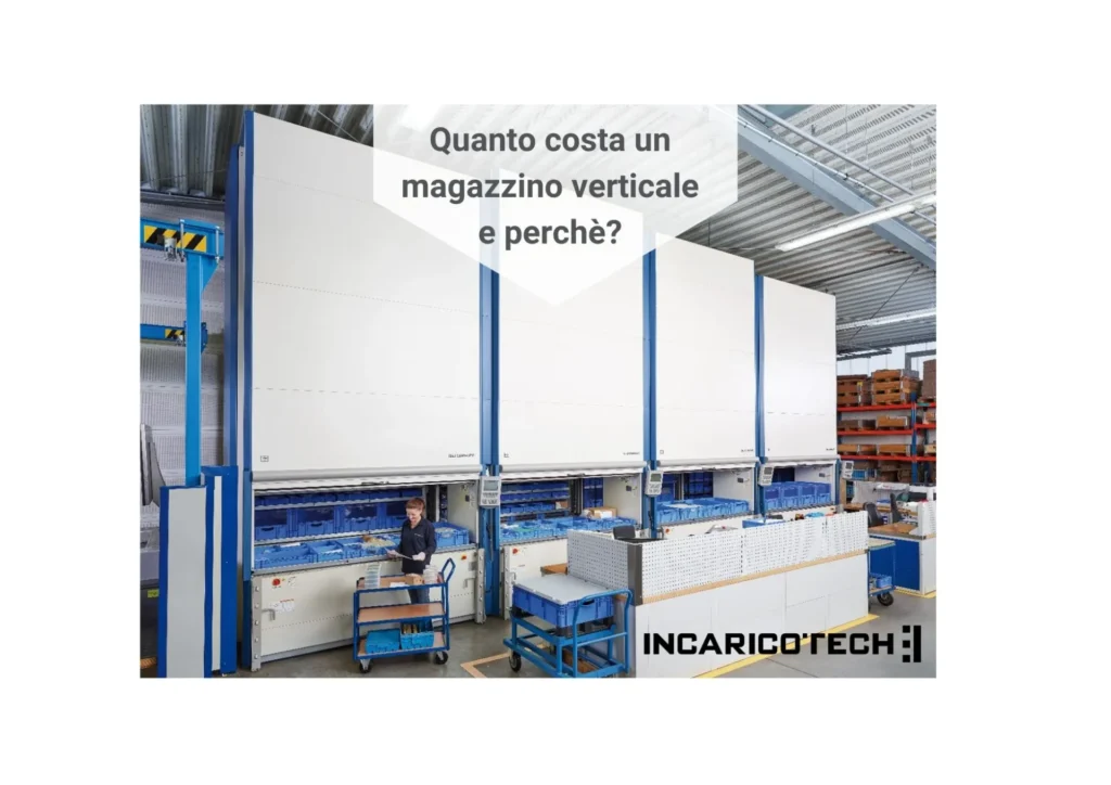 Costo magazzino verticale: i fattori che influenzano il prezzo